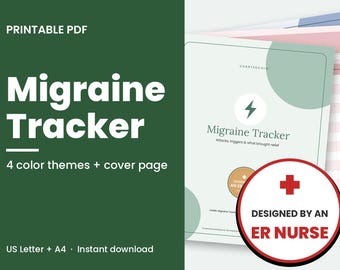 Puede incluir: Un rastreador de migrañas en PDF imprimible con cuatro temas de color y una página de portada. El documento incluye el texto Migraine Tracker, Attacks, triggers & what brought relief y una insignia circular Designed by an ER Nurse.