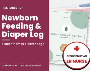 Puede incluir: Un registro imprimible en PDF para la alimentación y los pañales de recién nacidos con cuatro temas de color y una portada. El documento incluye el texto Newborn Feeding & Diaper Log, Feeds, diapers & sleep, round the clock y una insignia que dice Designed by an ER Nurse.