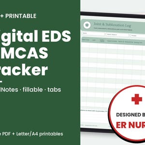 May include: A digital EDS and MCAS tracker for iPad and printable use, featuring a green background with white text. The screen displays a Joint and Subluxation Log. A circular badge reads: Designed by an ER Nurse with a red medical cross.