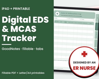 Puede incluir: Un rastreador digital EDS y MCAS para iPad e imprimible, con fondo verde y texto blanco. La pantalla muestra un registro de articulaciones y subluxaciones. Una insignia circular dice: Designed by an ER Nurse con una cruz médica roja.