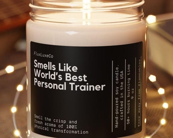 Smells Like World's Best Personal Trainer Candle Custom Candle Fitness Trainer Gift for Personal Trainer Gift Fitness Coach Gift Candle