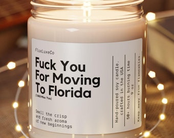 Benutzerdefinierte Umzugsgeschenk, lustige Kerze, personalisierbares Geschenk, benutzerdefinierte Text Geschenke, Florida neuer Hausbesitzer, neuer Zustand, lustiges Einweihungsgeschenk