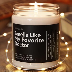 Smells Like Favorite Doctor Soy Wax Candle, Gift For Doctor, Custom Med School Graduation Gift, Future Doctor Candle, Personalized Gift