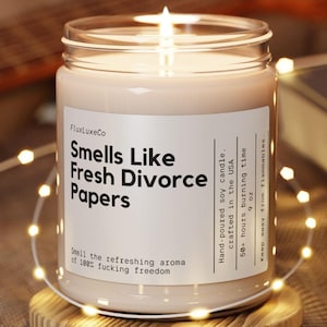 Smells Like Fresh Divorce Papers Soy Wax Candle, Personalized Divorce Gift Candle, Gift for Divorce, Custom Candle Gift for Divorce Signing