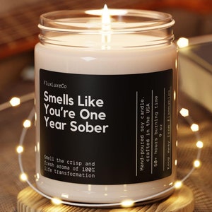 Personalized Smells Like One Years Sober Soy Wax Candle, Custom Sobriety Gift, Sober Anniversary, 1 Year Sober Gift, 9oz Vegan Candle