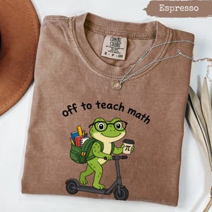 Comfort Colors® Funny Math Teacher Shirt, Cute Frog Educator Tee, Back to School, Teacher Appreciation Gift, Math Lover Shirt
