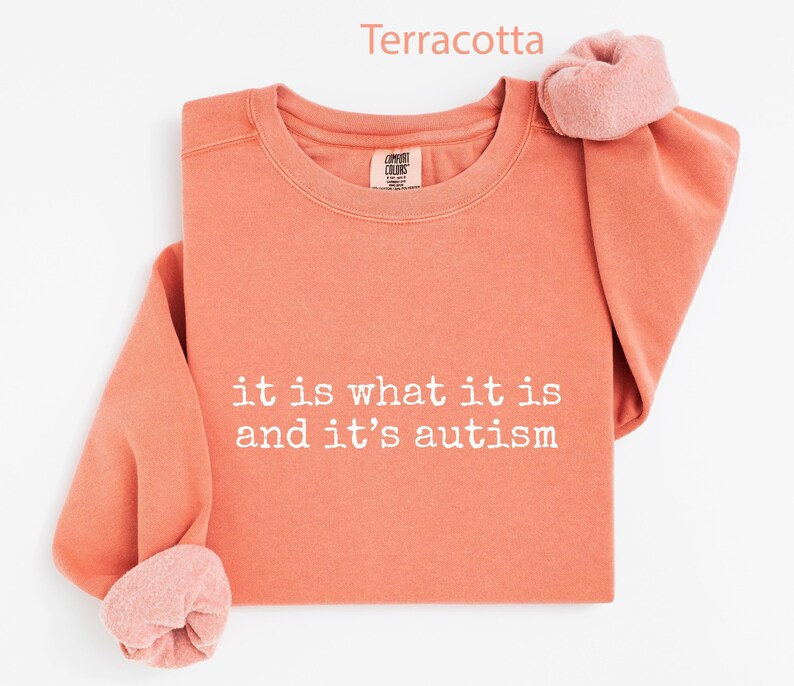 It is what it is and it's autism shirt, autism awareness top, empowering message tee, unisex casual wear, inclusive apparel