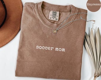 Comfort Colors® Soccer Mom T-Shirt, Game Day Graphic Tee for Women, Proud Sports Mom Shirt, Athletic Parent Gift Idea