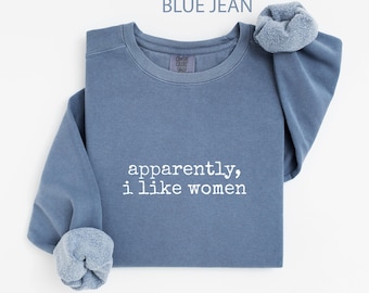 Bluza Comfort Colors® z prezentem dla lesbijek, bluza LGBTQ, koszulka z zabawnym napisem, koszulka „Lubię kobiety”, bluza sarkastyczna, bluza feministyczna
