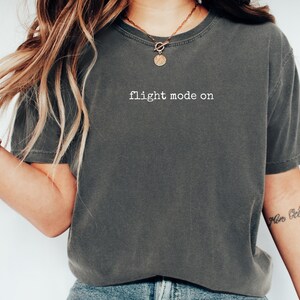 Flight mode on shirt, trendy graphic tee, casual slogan t-shirt, women's crew neck top, comfy everyday wear, gift for her