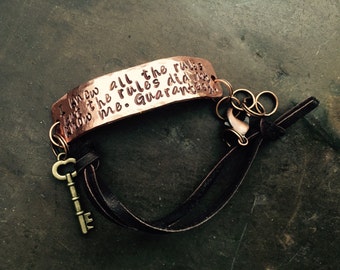 I knew all the rules, but the rules did not know me, Guaranteed  ~ copper bracelet leather ~ into the wild