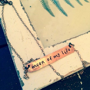 Old Rustic Old World Thrones style copper Necklace ~ Metal stamped ~ for your love ~ customize with your own ideas ~ moon of my life