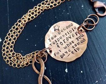 Little Prince copper Bracelet  ~ quote rustic chic ~ You can personalize with your favorite quote