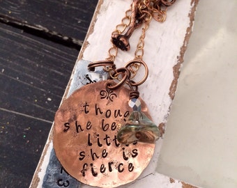 Though she be but little she is fierce hand hammered copper coin  with NAME plate rustic chic necklace Shakespeare