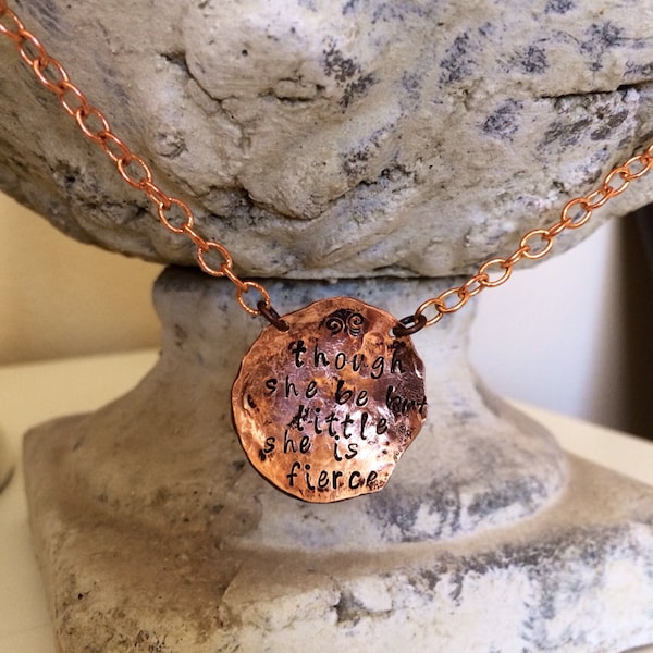 Shakespeare inspired "Though she be but little, she is fierce" necklace quote rustic chic