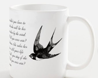 coffee mug  Rhiannon Lyrics cup ~ stevie nicks style  ~ she rules her life like a bird in flight