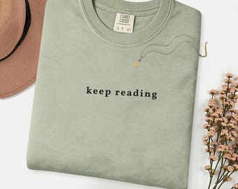 Keep Reading Shirt, Booktok Aesthetic Clothing, Gift for Book Lover, Minimalist Bookish Tee, Book Club Graphic T-Shirt