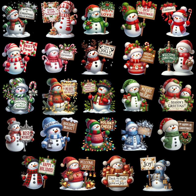 May include: A digital collage of 25 illustrations of snowmen with various Christmas-themed messages. The snowmen are wearing hats, scarves, and mittens. The background is black.
