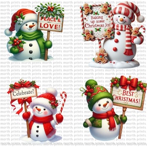 May include: Four digital illustrations of snowmen with different winter holiday themed signs. The signs read "Peace & Love", "Baking up some Christmas Joy", "Celebrate!" and "Best Christmas!"