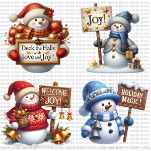 May include: Four digital illustrations of snowmen with Christmas-themed signs. The snowmen are wearing red, blue, and white clothing. The signs say "Deck the Halls with Love and Joy!" "Welcome Joy!" "Joy!" and "Holiday Magic!"