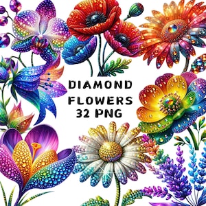 May include: A collection of 32 digital images featuring colorful flowers with a diamond-like texture. The flowers are in various colors, including red, blue, yellow, purple, and white. The text "DIAMOND FLOWERS 32 PNG" is displayed in the center of the image.