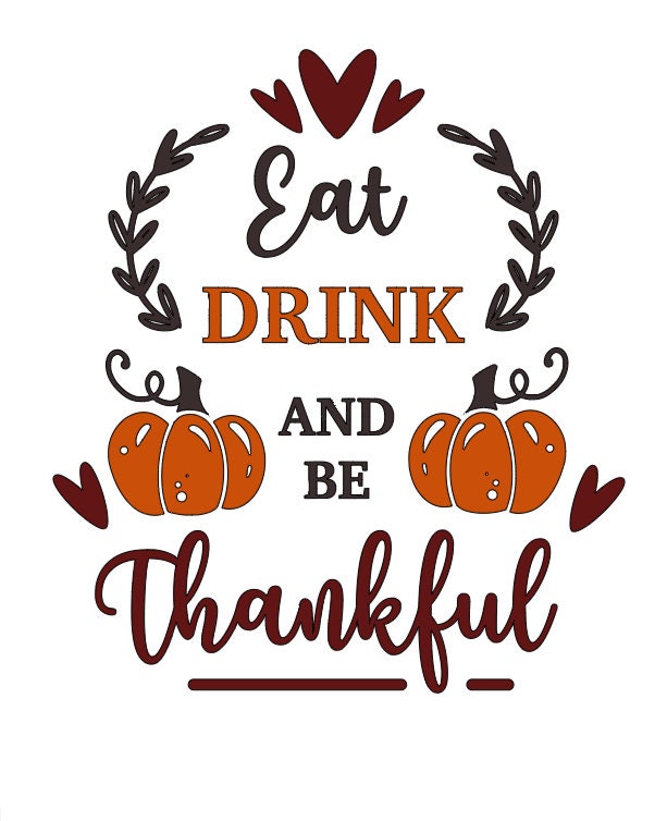 Permanent Eat Drink and Be Thankful 2 Decal Cut From | Etsy