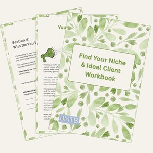May include: A stack of workbooks with a green floral design. The cover of the top workbook reads "Find Your Niche & Ideal Client Workbook." Additional pages include text and prompts. The workbooks are on a light beige background.