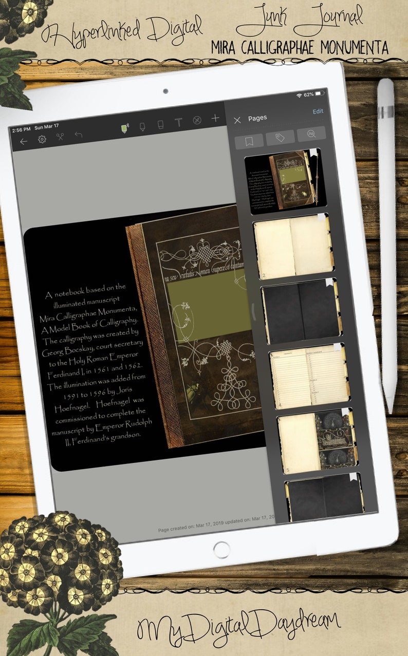K&ouml;nnte beinhalten: Ein digitales Junk-Journal auf einem Tablet, mit dem Titel "Mira Calligraphae Monumenta." Das Journal zeigt Seiten mit Kalligraphie und Illustrationen. Das Tablet liegt auf einer Holzoberfl&auml;che, mit einem Stift und floralen Akzenten.