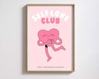 Self Love Club Print: Trendy Heart Poster, Motivational Art (Digital Download)
