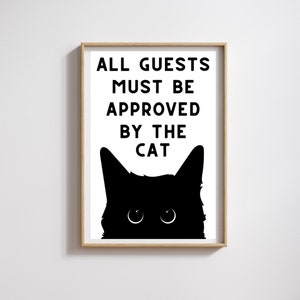 Funny Black Cat Print: &#39;All Guests Must Be Approved&#39; - Entryway Art (Digital Download)