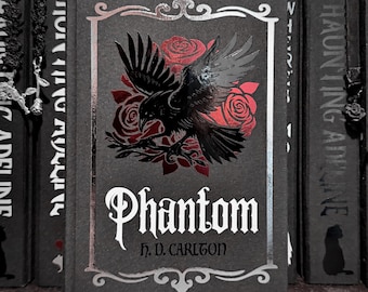 Phantom by HD Carlton Handmade Deluxe Rebind | Haunting Adeline Prequel | Stenciled Edges & Foil Cover