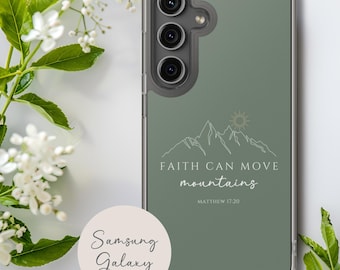 Faith Can Move Mountains Christian Phone Case Religious Verse Scripture Mothers Day Gift Friend Samsung Galaxy S24 S23 S22 S21 Plus Ultra