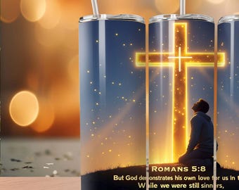 Romans Verse: "But God Demonstrates His Own Love For Us In This, While We Were Still Sinners, Christ Died For Us." 20oz Straight TumblerWrap