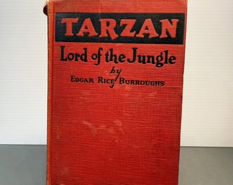Tarzan Lord of the Jungle - Edgar Rice Burroughs - 1928