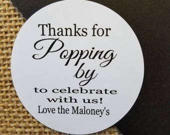 Thanks for Popping by to celebrate with us 2" STICKER Personalized Wedding Shower Favor STICKER choose your amount