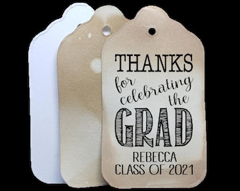 Thanks for Celebrating the Grad (my SMALL tag) 1 1/8" x 2" Personalized Graduation class of Favor Tag Graduation Thank you