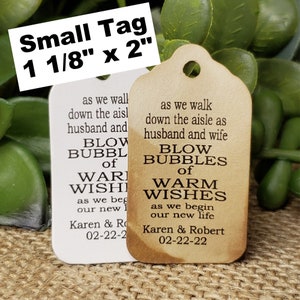 As we walk down the aisle as husband and wife Blow Bubbles of Warm Wishes  (my SMALL tag) 1 1/8&quot; x 2&quot; Wedding Bubble Favor Tag