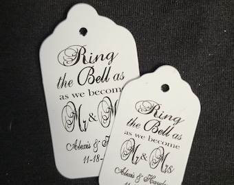 Ring the Bell as we Become Mr and Mrs Personalized Wedding Favor (my MEDIUM, LARGE or SMALL tag) Favor Tag