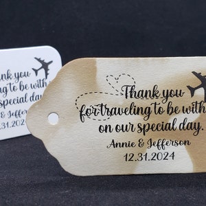 Thank You for Traveling to be With us on our Special Day my Medium, Large or Small tag Personalized Choose your Quantity image 1