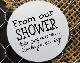 From OUR shower to yours Non-Personalized 2" STICKER Wedding Shower Favor Sticker  choose your amount
