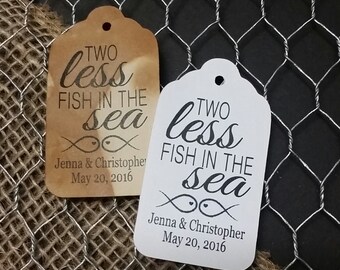 Two Less Fish in the Sea MEDIUM Personalized Wedding Favor Tag  choose your amount