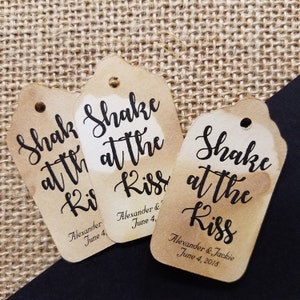 Shake at the Kiss ( my SMALL tag ) 2&quot; Favor Tag Choose your quantity