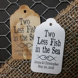 Two Less Fish in the Sea MEDIUM Personalized Wedding Favor Tag  choose your amount