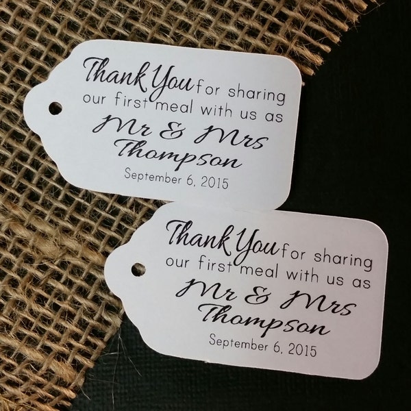 Thank you for Sharing our First Meal as Mr and Mrs MEDIUM Personalized Wedding Favor Tag  choose your amount