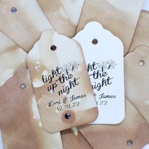 Light Up the Night (my Medium, LARGE or LARGER LARGE size)Personalized Sparkler Glow Stick Farewell Tags, Birthday, graduation, baby shower