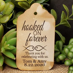 Hooked on Forever (my SMALL MEDIUM LARGE LargerLARGE tag) Personalized Keepsake Souvenir Wedding Favor Tag two less fish in the sea