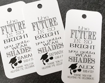 The Future is so Bright You Gotta Wear Shades RECTANGLE 1.5" x 3" Personalized Graduation Favor Tag  choose your amount