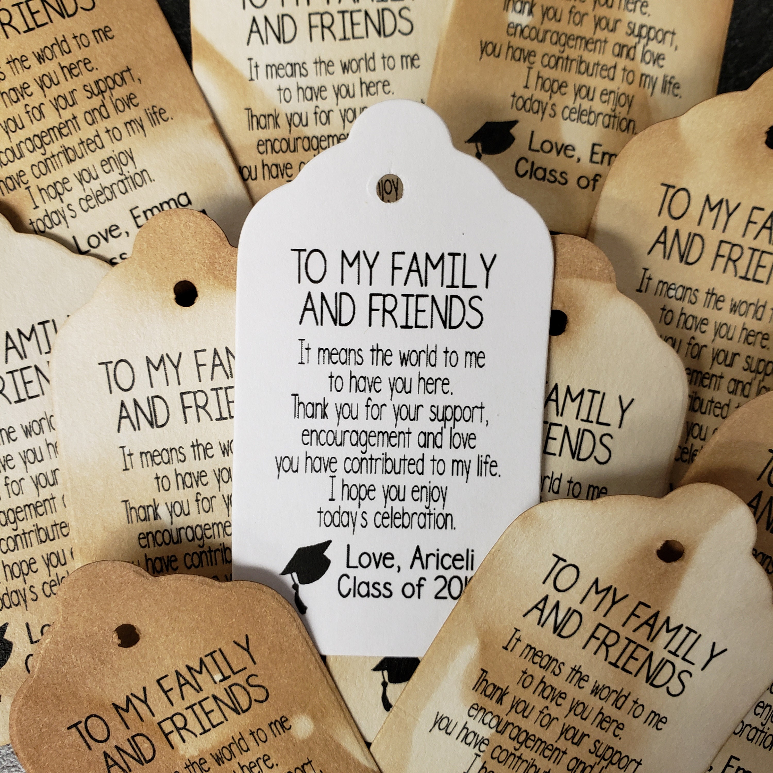 To My Family and Friends Choose your quantity (my SMALL tag) 1 1/8" x 2" Favor Tag Graduation, favor tag Make Sure You MEASURE this size tag