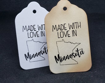 Made With Love in Minnesota (or your state) tag label (My Small, Medium, Large size) choose your amount