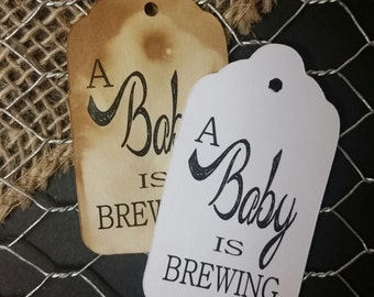 A Baby is Brewing Baby shower Tag Choose your Quantity